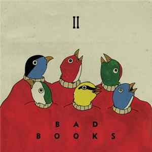 Bad Books - II Album
