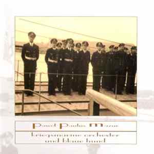 Paweł Paulus Mazur - Kriegsmarine Orchester Und Blaue Hund Album