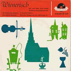 Die 2 Rudis, Ernst Arnold, Wiener Konzertschrammeln - Wienerisch Album