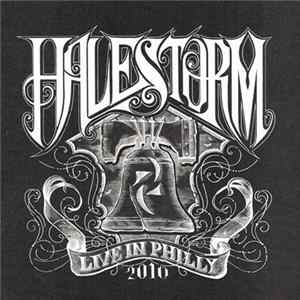 Halestorm - Live In Philly 2010 Album