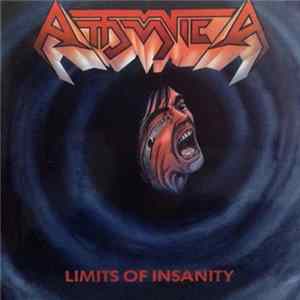 Attomica - Limits Of Insanity Album