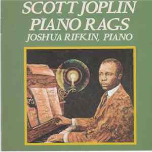 Scott Joplin, Joshua Rifkin - Piano Rags Album