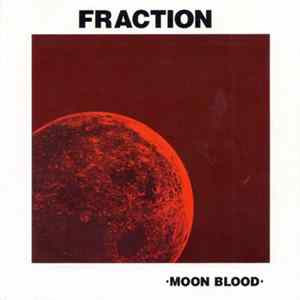 Fraction - Moon Blood Album