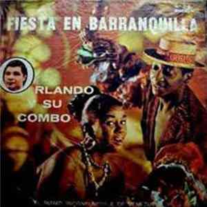 Orlando Y Su Combo - Fiesta En Barranquilla Album