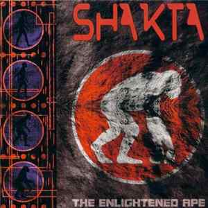 Shakta - The Enlightened Ape Album