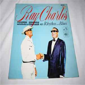 Ray Charles - Country And Western Meets Rhythm And Blues Album