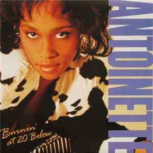 Antoinette - Burnin' At 20 Below Album