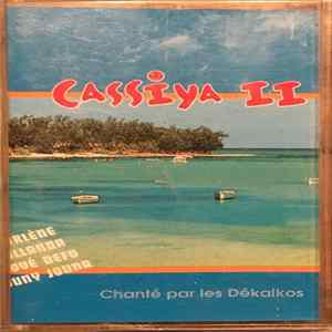 Cassiya - Cassiya II - Chanté Par Les DéKalkos Album