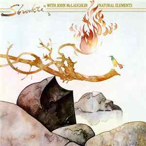 Shakti With John McLaughlin - Natural Elements Album