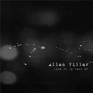Allan Villar - Give It Up Fast EP Album