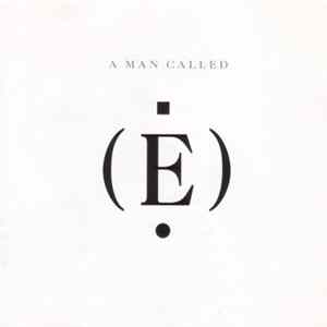 E - A Man Called (E) Album