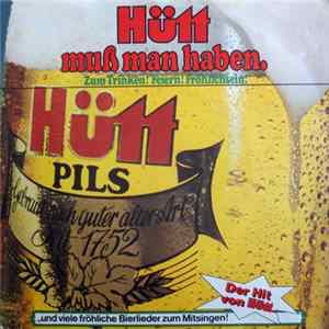 Unknown Artist - Hütt Muß Man Haben. Album