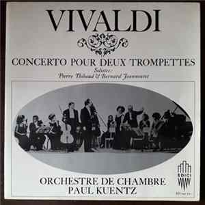 Orchestre De Chambre Paul Kuentz - VIVALDI concerto pour deux trompettes Album