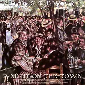 Rod Stewart - A Night On The Town Album