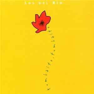 Los Del Rio - Tumbaito Tumbaito Album