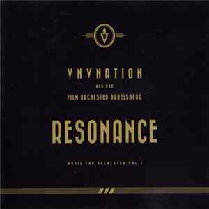 VNV Nation Und Das Film Orchester Babelsberg - Resonance - Music For Orchestra Vol. 1 Album