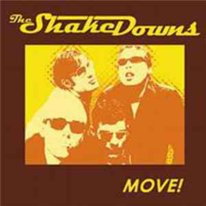 The Shakedowns - Move! Album