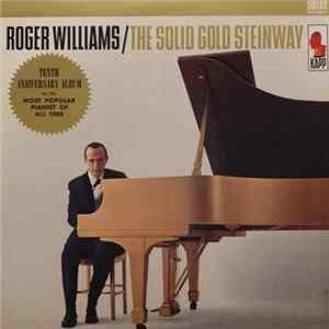 Roger Williams - The Solid Gold Steinway Album