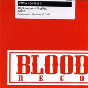 Lydia Loveless - Boy Crazy And Single(s) Album