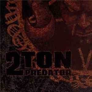 2 Ton Predator - Demon Dealer Album