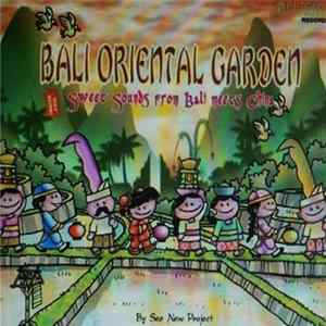 See New Project - Bali Oriental Garden - Sweet Sounds From Bali Meets China Album