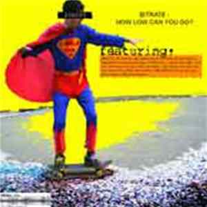 Various - Bitrate How Low Can You Go Album