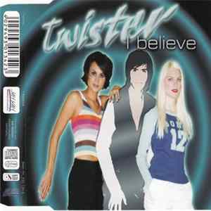 Twister - I Believe Album