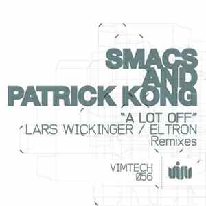 Smacs And Patrick Kong - A Lot Off Album