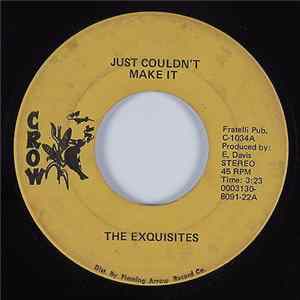 The Exquisites - Just Couldn't Make It Album