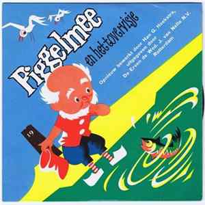 Piggelmee - Piggelmee En Het Tovervisje Album