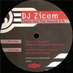 DJ Zicem - Check Out The Sound E.P. Album
