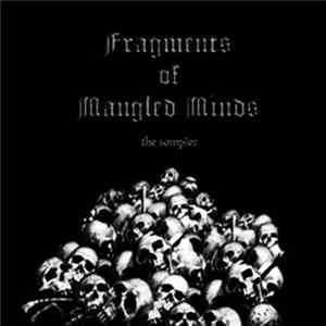 Various - Fragments Of Mangled Minds - The Sampler Album