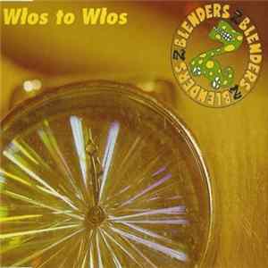 Blenders - Włos To Włos Album