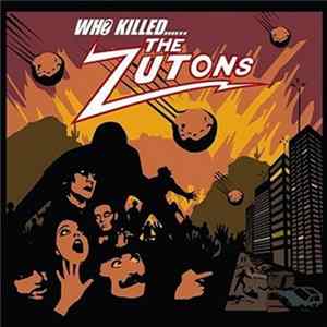 The Zutons - Who Killed...... The Zutons Album