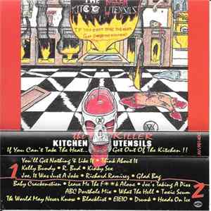 The Killer Kitchen Utensils - If You Can't Take The Heat...Get Out Of The Kitchen Album