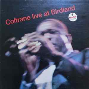 Coltrane - Live At Birdland Album
