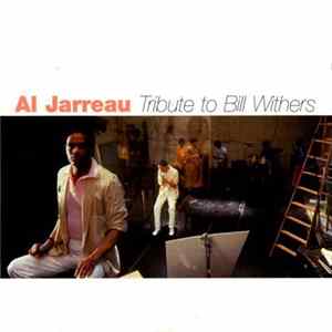 Al Jarreau - Tribute To Bill Withers Album