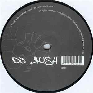 DJ Rush - Ooo La La Album