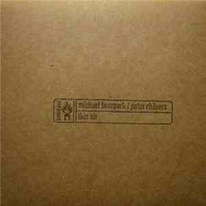 Michael Bearpark / Peter Chilvers - Thin Air Album