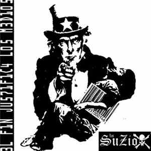 Los Suziox - El Fin Justifica Los Medios Album