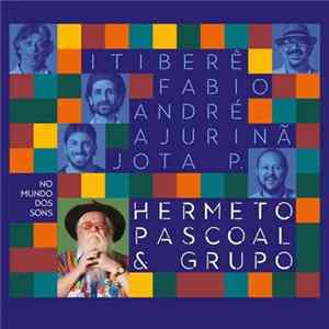 Hermeto Pascoal E Grupo - No Mundo Dos Sons Album