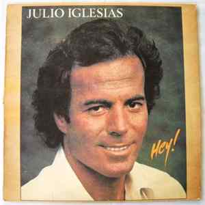 Julio Iglesias - Hey! Album