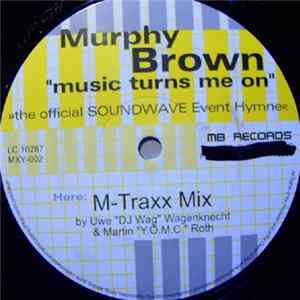 Murphy Brown - Music Turns Me On Album