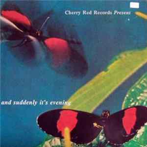 Various - And Suddenly It's Evening Album