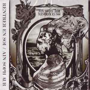 RENTRER EN SOI - Ain Soph Aur Album