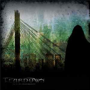 Teardown - Signs Of (In)Humanity Album