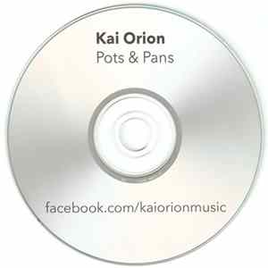 Kai Orion - Pots & Pans Album
