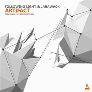 Following Light & Jabawack - Artifact Album