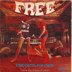 V. Bacchetta Pop Sound - Free / The Stones Of Years Album