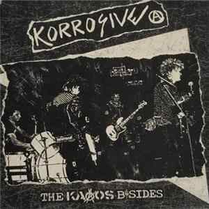 Korrosive - The Kaaos B-Sides Album